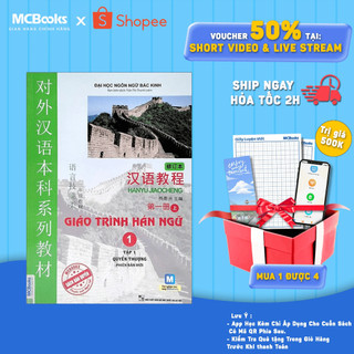 Sách - Giáo Trình Hán Ngữ 1 - Tập 1 Quyển Thượng Phiên Bản Mới (Tải App) Mcbooks