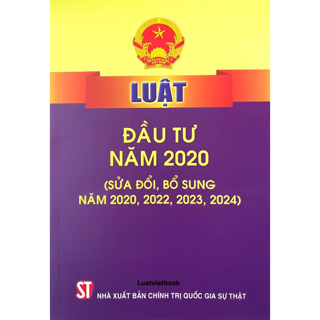 Sách Luật Đầu Tư Năm 2020 (Sửa Đổi Bổ Sung Năm 2020,2022,2023,2024)