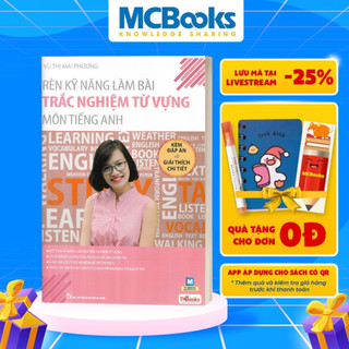 Sách - Rèn kỹ năng làm bài trắc nghiệm từ vựng môn tiếng Anh