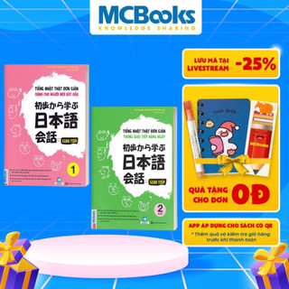 [LIFEMALL9915 - 12% đơn 99K] Sách - Combo Tiếng Nhật Thật Đơn Giản Trong Giao Tiếp Hàng Ngày (Tập 1 và 2)