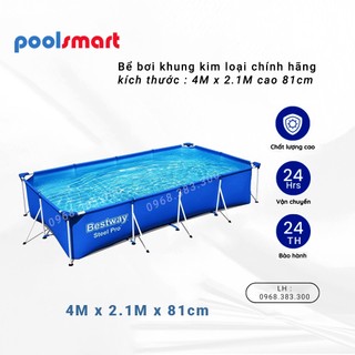 Bể bơi khung kim loại nhập khẩu kt: 4m x 2m11 x81cm, hồ bơi cho bé lắp ghép Bestway bể bơi thành cao cho bé