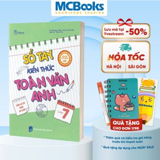 Sách Sổ tay kiến thức Toán – Văn – Anh Lớp 7 Theo Chương Trình Bộ Giá Dục