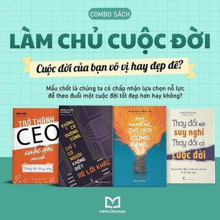 Sách: Combo Làm Chủ Cuộc Đời: Thay Đổi Một Suy Nghĩ + Không Có Đường Cùng + Bạn Càng Mạnh Mẽ + Trở Thành CEO