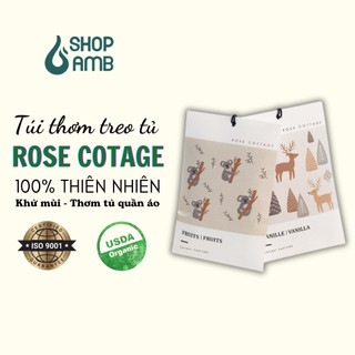 Túi thơm Rose Cottage để phòng treo tủ quần áo xe ô tô thơm lâu an toàn tiết kiệm