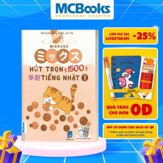 Sách - Mikkusu Hút trọn 1500từ vựng tiếng Nhật – Tập 1 - Kèm app học