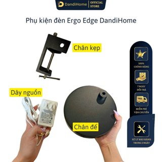 Phụ kiện đèn Ergo Edge DandiHome