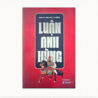 Sách luận anh hùng - tái bản 2024