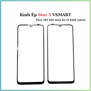 Kính ép Star 5 Vsmart,thay thế khi máy bị vỡ kính ngoài
