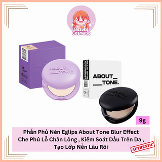 Phấn phủ nén eglips about tone phấn nền make up nâng tone, kiềm dầu và phấn da trắng hồng 9g