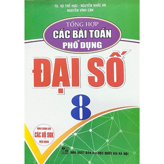 Sách - tổng hợp các bài toán phổ dụng đại số 8