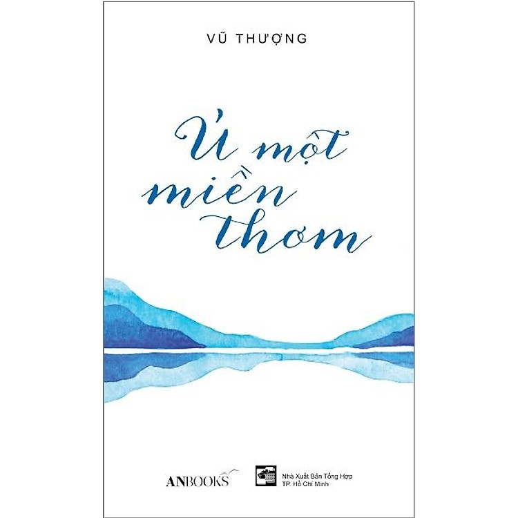 Sách Ủ Một Miền Thơm - Vũ Thượng