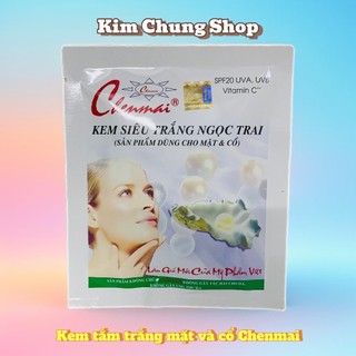 kem và bột tắm mặt siêu trắng Chenmai Mặt và cổ 100g