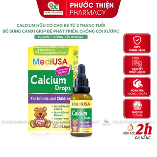 Canxi hữu cơ cho bé từ 2 tháng tuổi MediUSA Calcium Drops 30ml phuocthien