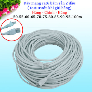 [ 50-100m ] Dây mạng cat6 bấm sẵn 2 đầu mạng test trước khi gửi - Dây cáp mạng lan chính hãng