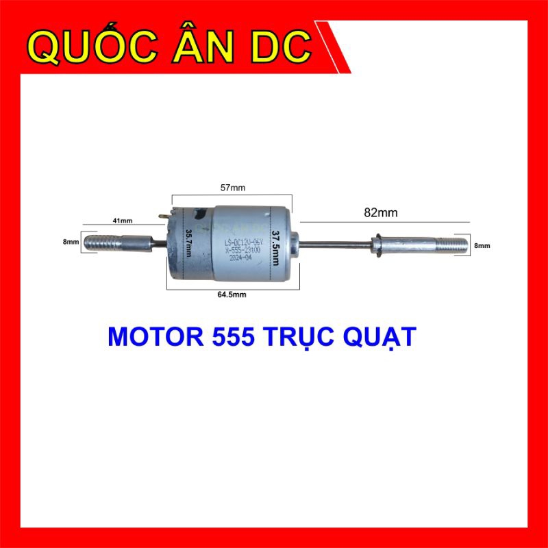 động cơ 555 trục quạt ( chế quạt kẹp ắc quy 12v )
