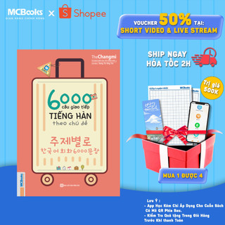 Sách - 6000 câu giao tiếp tiếng Hàn theo chủ đề - Kèm App học Online tiện ích - Mcbooks