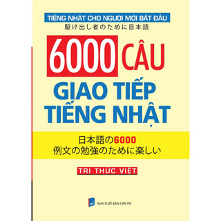 Sách-6000 câu giao tiếp tiếng nhật-tiếng nhật cho người mới bắt đầu