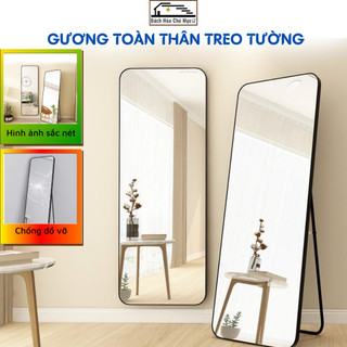 Gương Toàn Thân Chống Vỡ Treo Tường Siêu Nét Gương Kính Di Động Cao Cấp Size 40X150Cm