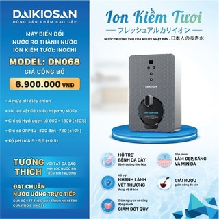 Máy biến đổi nước RO thành nước ion kiềm tươi Daikiosan DN068