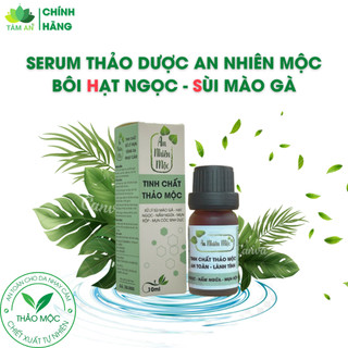 Tinh chất thảo mộc hỗ trợ xử lý hạt ngọc nam giới - an nhiên mộc 10ml