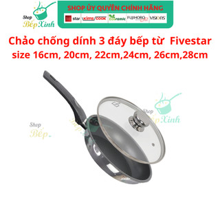 Chảo chống dính 3 đáy inox 430 cao cấp Fivestar Standard size 16cm,20cm, 22cm,24cm,26cm,28cm - hàng chính hãng