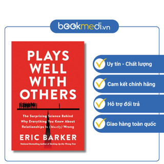 Sách tiếng anh plays well with others - eric barker | bookmedi