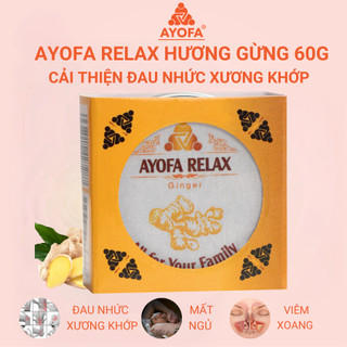 Cao Xoa Bóp Massage Thảo Dược Cải Thiện Đau Nhức Xương Khớp Ayofa Relax 60g Hương Gừng