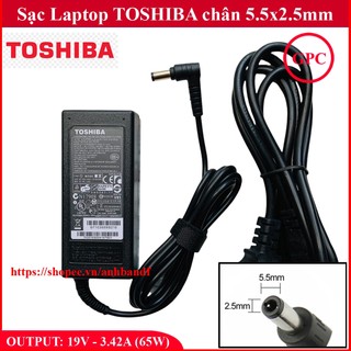 SẠC LAPTOP TOSHIBA 19V – 3.42A - 65W chân 5.5x2.5mm - đường kính đầu sạc 5.5mm - hàng mới
