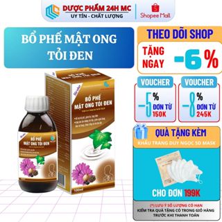  Siro ho Bổ Phế Vương Mật ong - DƯỢC PHẨM 24HMC - Tỏi đen Hẹ Quất Cao lá thường xuân 