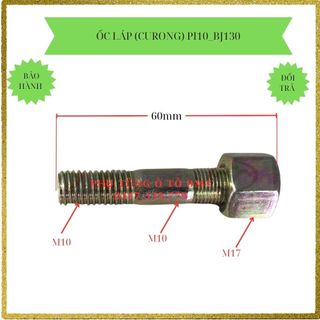 Ốc trục láp BJ130, lắp xe tải, xe ben Thaco, Cửu long 2.5 tấn. Kích thước Pi 10 dài 60, 2 đầu ren