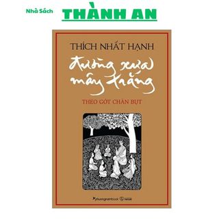 Sách - Đường Xưa Mây Trắng - Bìa Mềm (Thích Nhất Hạnh)