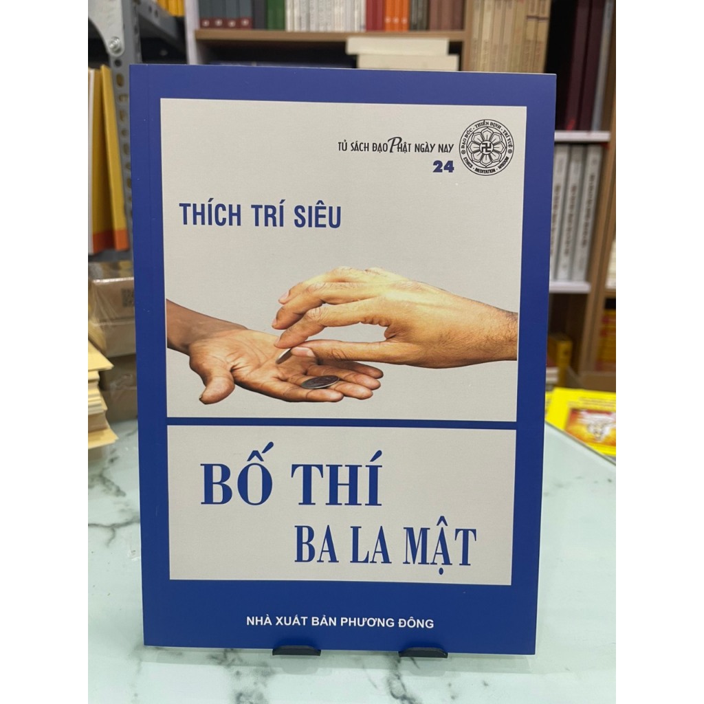 Sách - Bố Thí Ba La Mật - HT Thích Trí Siêu