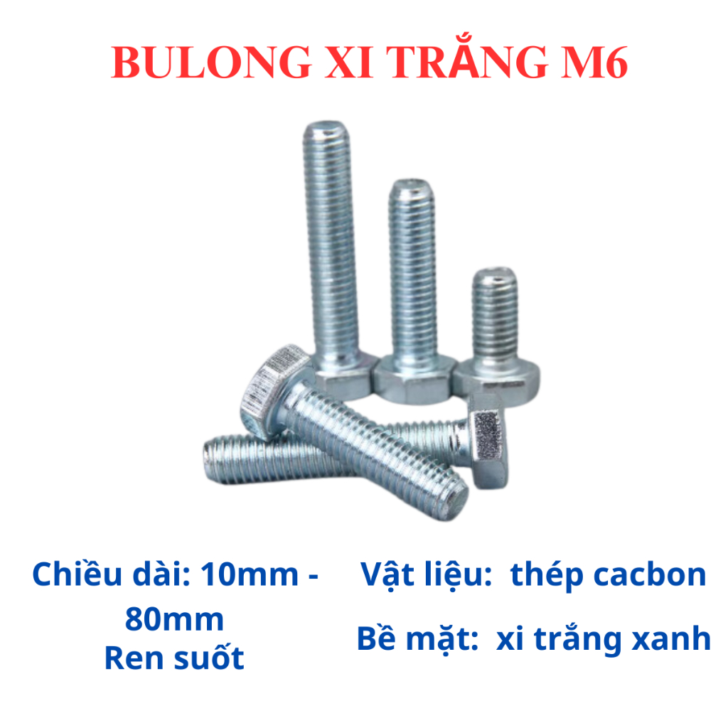Bulong xi trắng M6 (6li) đầu LGN chiều dài 10mm - 80mm. Set 10 bộ (bulong + tán + LĐ phẳng +LĐ vênh)