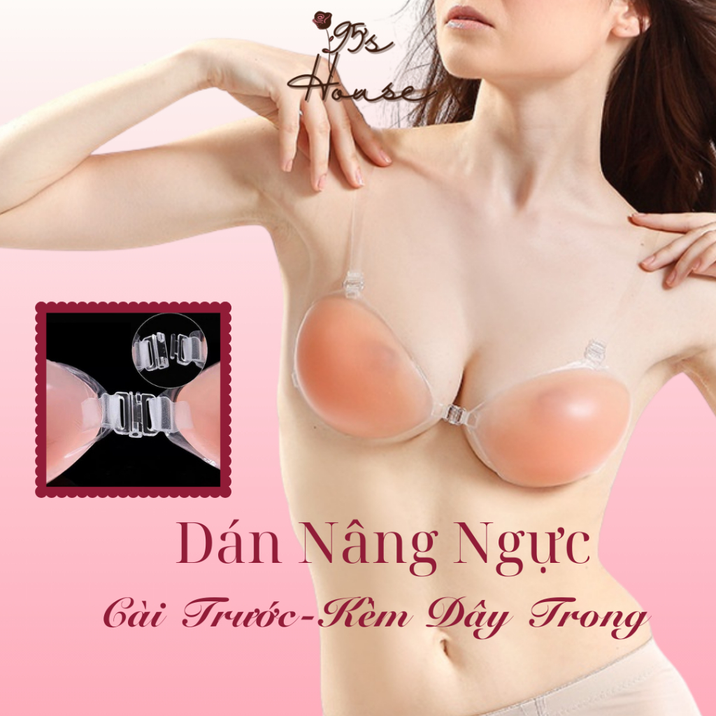Miếng dán ngực Silicon cài trước, Áo ngực dán nâng ngực siêu dính DN02(Tặng dây áo trong) [95's House]