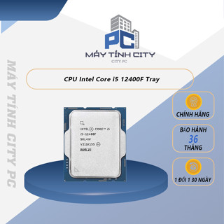 KIT 2 CPU Intel Core i5 12400F Tray | 4.40 GHz, 6 Cores 12 Threads, LGA 1700 - NEW BẢO HÀNH 36 THÁNG