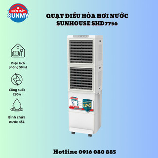 Quạt Điều Hòa Hơi Nước Sunhouse SHD7756 280W 45L