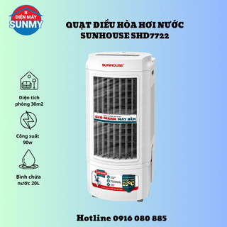 Quạt điều hòa hơi nước Sunhouse SHD7722 90W 20L
