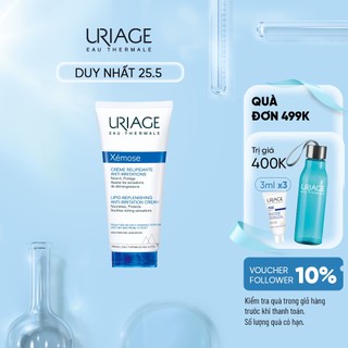 Kem hỗ trợ điều trị da khô, viêm da cơ địa, chàm URIAGE XEMOSE CREME RELIPIDANTE ANTI-IRRITATIONS 200ml