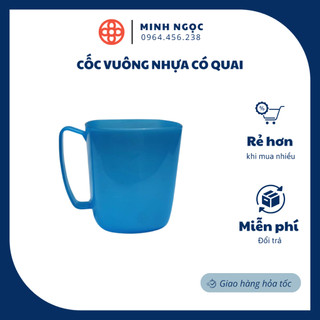 Cốc vuông, cốc nhựa có quai, cốc uống nước Việt Nhật