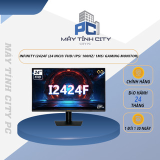Màn hình infinity i2424f - new bảo hành 24 tháng