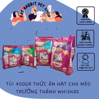 400gr thức ăn hạt cho mèo trưởng thành whiskas túi nguyên🐶fat rabbit🐱freeship🐱hỏa tốc nội thành