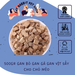 500gr gan bò / gan gà / gan vịt sấy cho chó mèo🐶fat rabbit🐱freeship🐱hỏa tốc nội thành