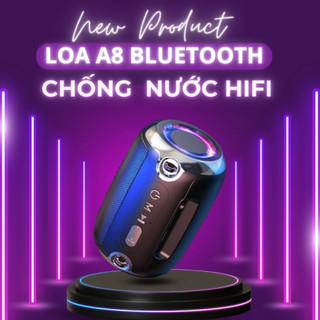 Loa Bluetooth A8 chống nước Hifi pin siêu trâu, bass căng, treble chuẩn thế hệ mới