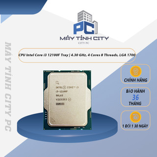 Cpu intel core i3 12100f tray | 4.30 ghz, 4 cores 8 threads, lga 1700 - new bảo hành 36 tháng