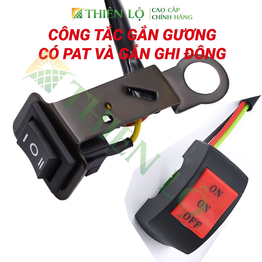 Công tắc có PAT gắn gương 3 chế độ ON OFF ON cao cấp gắn mọi loại xe của Thiên Lộ