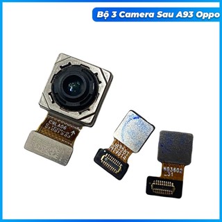 Bộ 3 camera sau A93 oppo (Zin tháo máy)