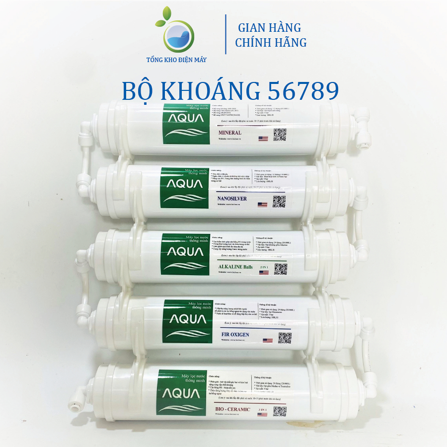 BỘ LÕI TẠO KHOÁNG AQUA 56789 bộ 5 quả lọc cung cấp chất khoáng cho cơ thể