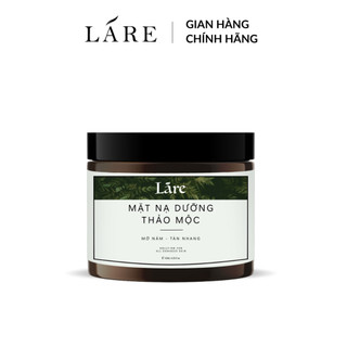 Mặt Nạ Dưỡng Thảo Mộc Láre Thanh Dược hỗ trợ giảm nám và tàn nhang chiết xuất từ thiên nhiên - Mặt Nạ Thảo Mộc LÁRE 120g 