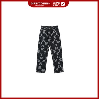 Quần DirtyCoins Denim Letter Monogram - Black