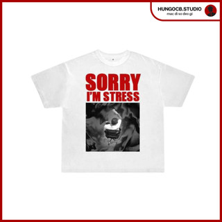 Áo thun sorry i'm stress tee - hungocb.studio / áo thun form boxy
